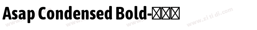Asap Condensed Bold字体转换